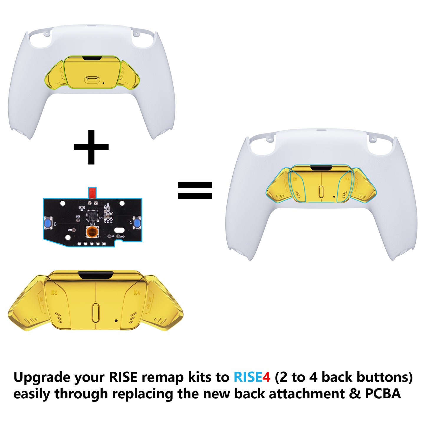 eXtremeRate Retail Turn RISE to RISE4 Kit – Redesigned Chrome Gold K1 K2 K3 K4 Back Buttons Housing & Remap PCB Board for PS5 Controller eXtremeRate RISE & RISE4 Remap kit - Controller & Other RISE Accessories NOT Included - VPFD4001P